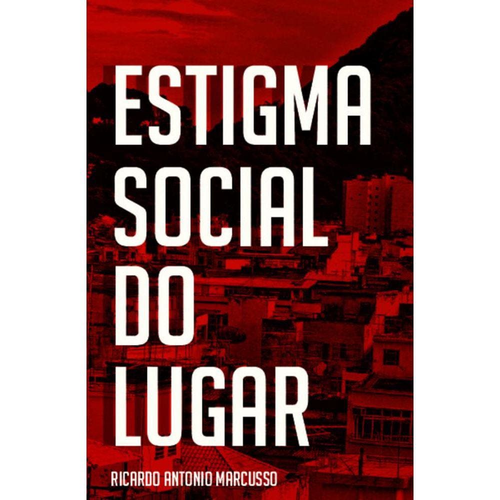 Estigma social do lugar