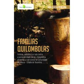Famílias quilombolas: história, resistência e luta contra a vulnerabilidade social, insegurança alimentar e nutricional na Comunidade MumbucaEstado d
