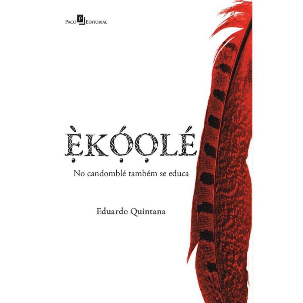 Èkóolé: no candomblé também se educa