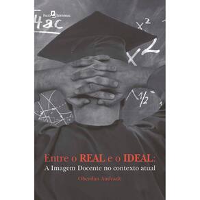 Entre o real e o ideal: a imagem docente no contexto atual