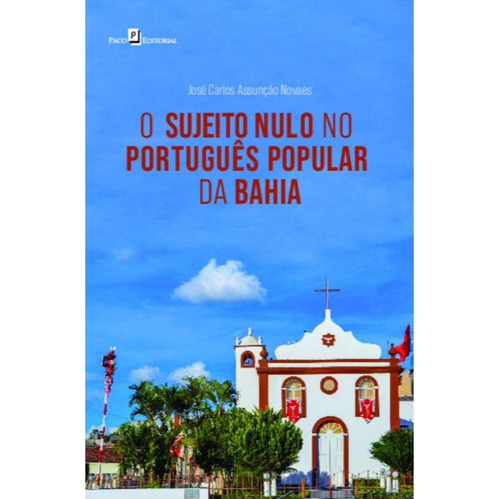 O sujeito nulo no por popular da Bahia