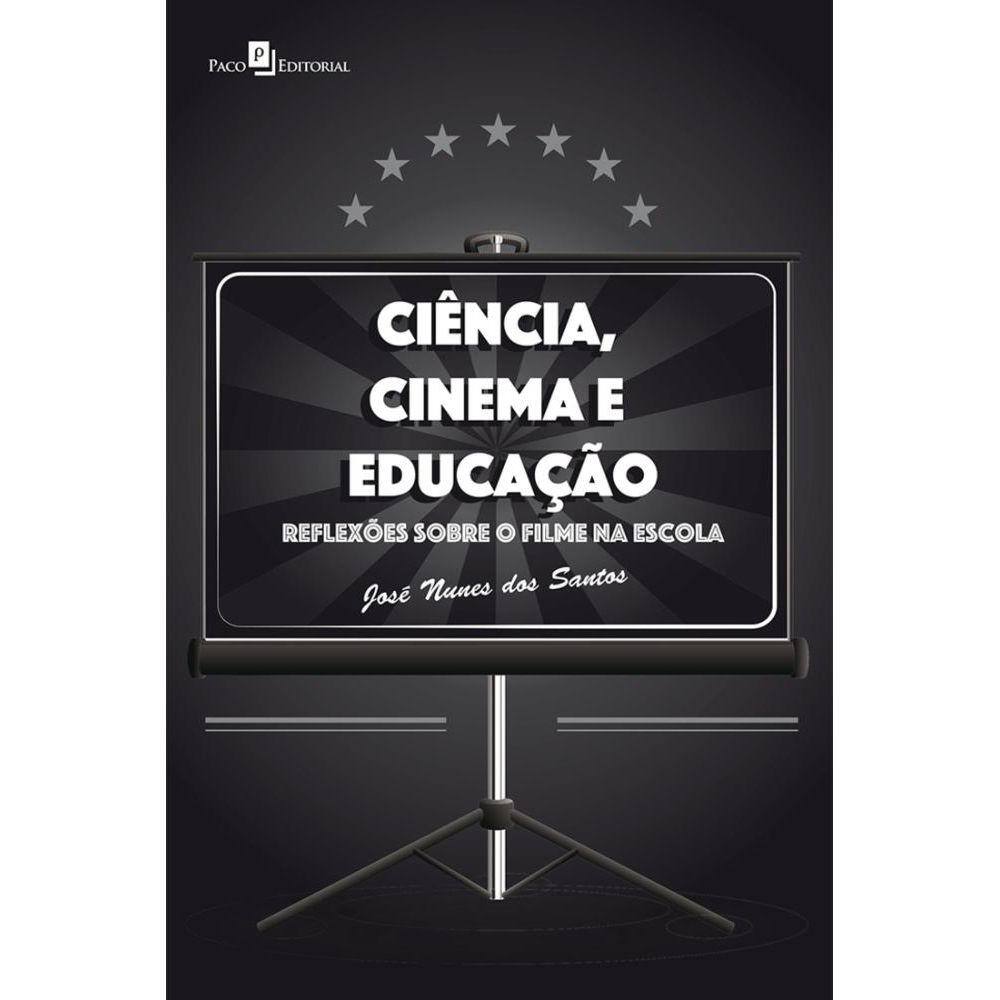 Ciência, cinema e educação: reflexões sobre o filme na escola