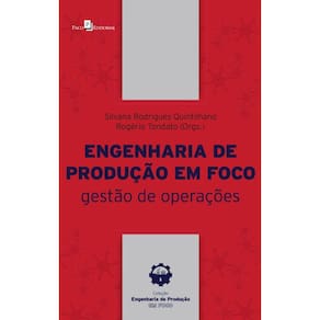 Engenharia de produção em foco: gestão de operações