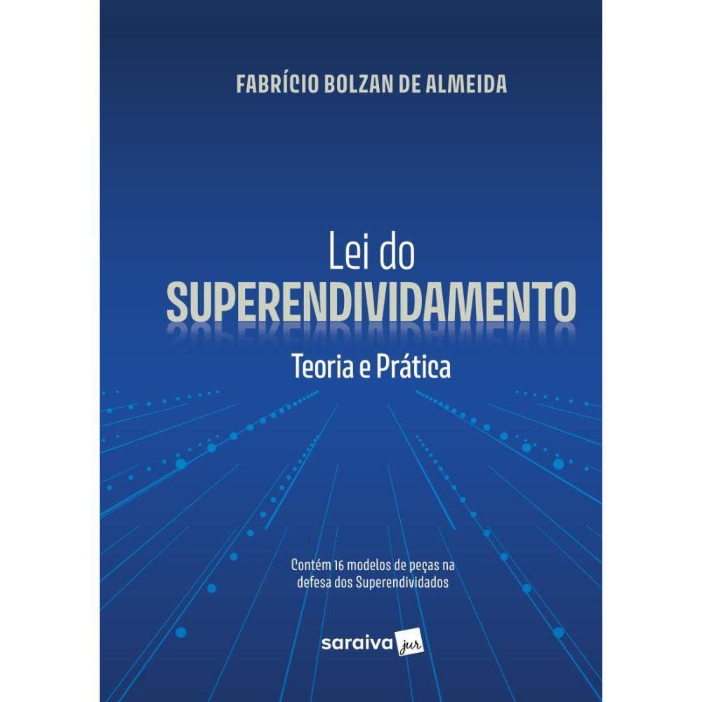 Lei do Superendividamento: Teoria e Prática