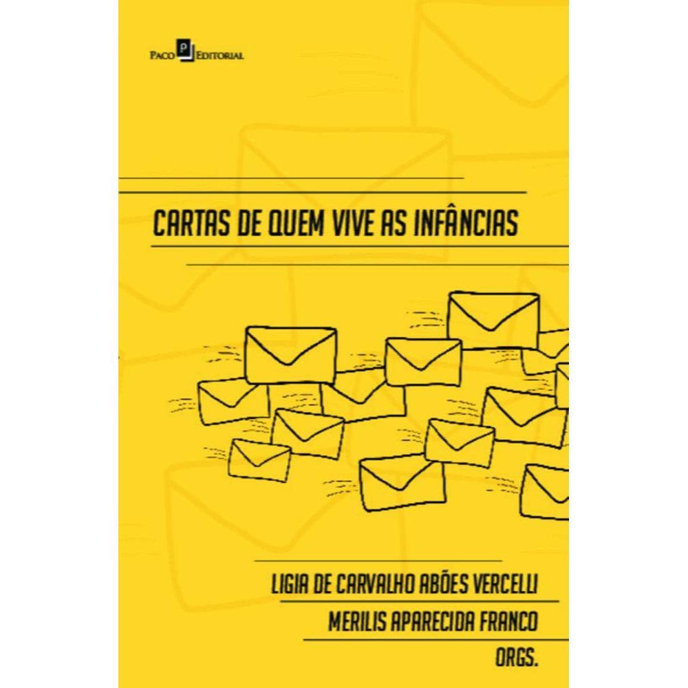 Cartas de quem vive as infâncias