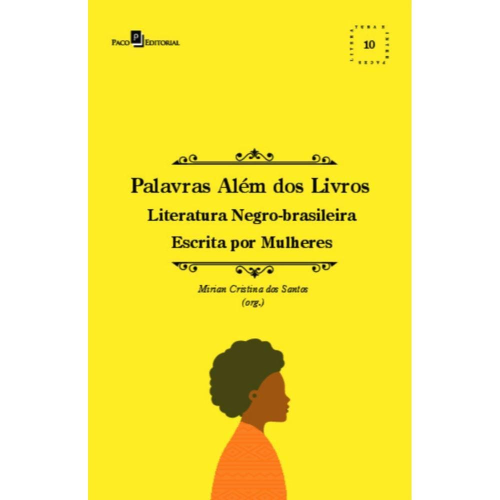 Palavras além dos livros: literatura negro-brasileira escrita por mulheres