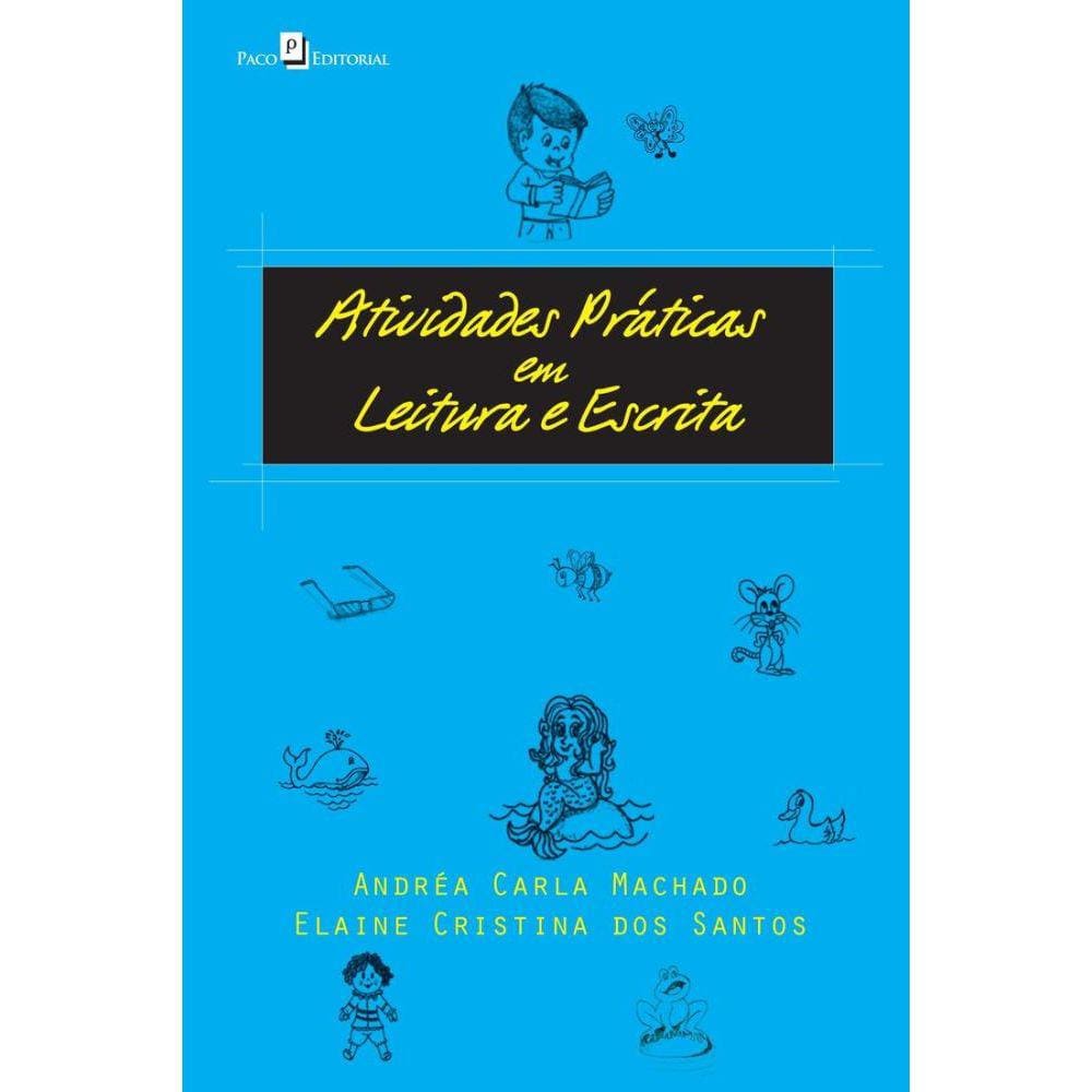 Atividades práticas em leitura e escrita