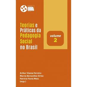 Teorias e práticas da pedagogia social no Brasil