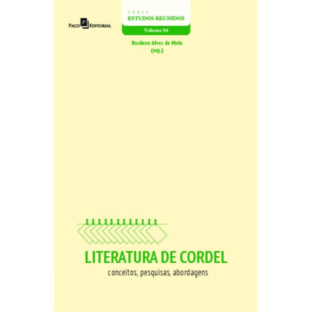 Literatura de cordel: conceitos, pesquisas, abordagens