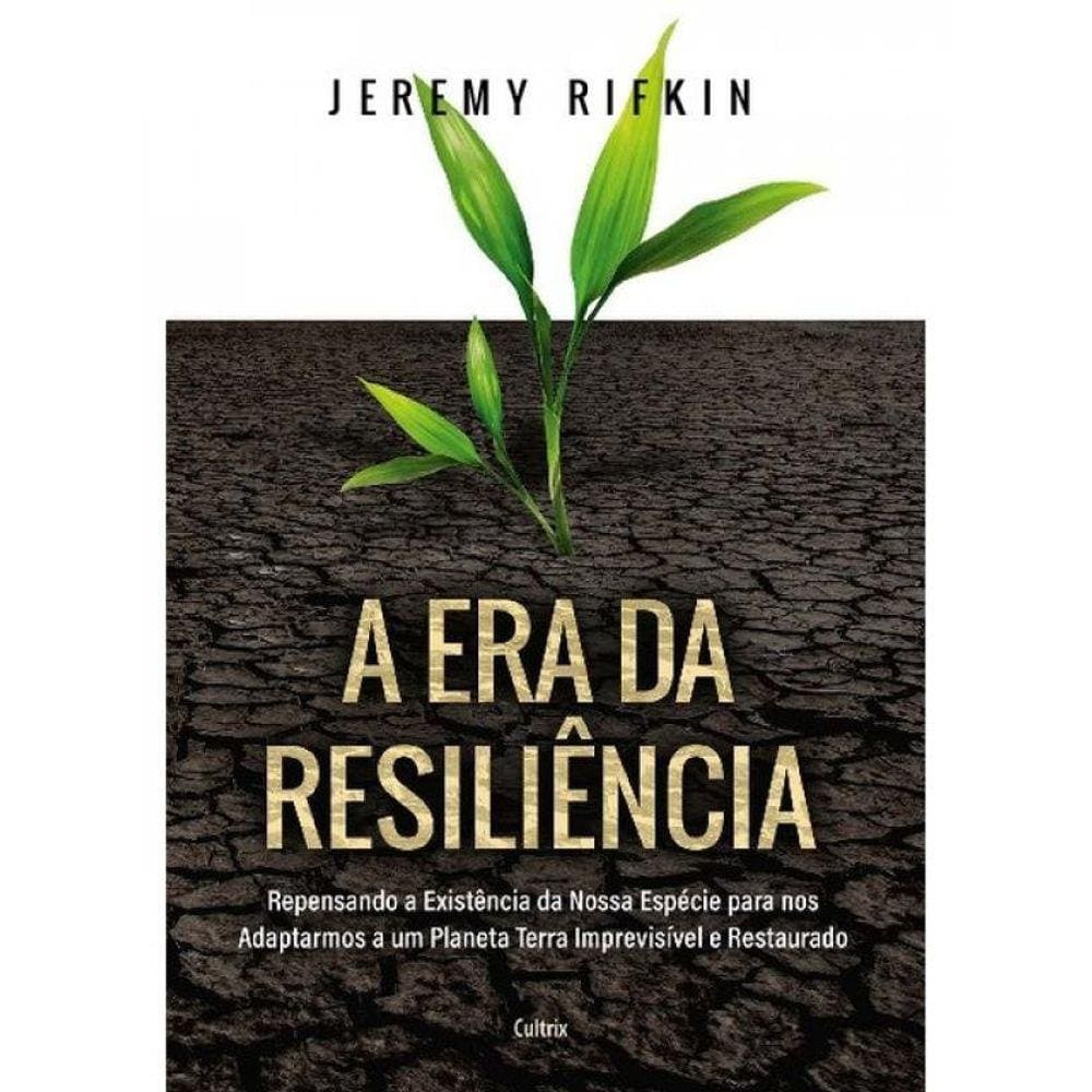 A Era Da Resiliência
