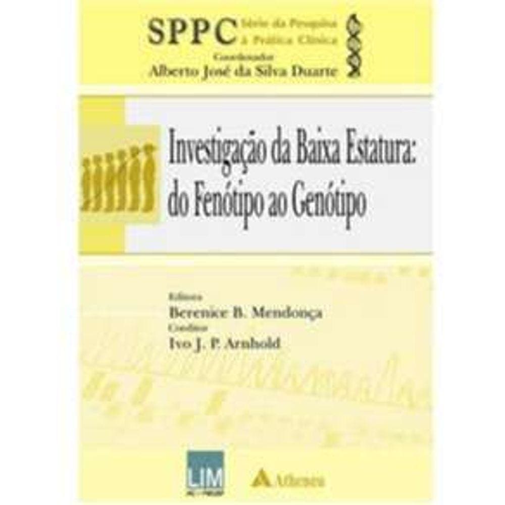Investigação da Baixa Estatura do Fenótipo ao Genótipo