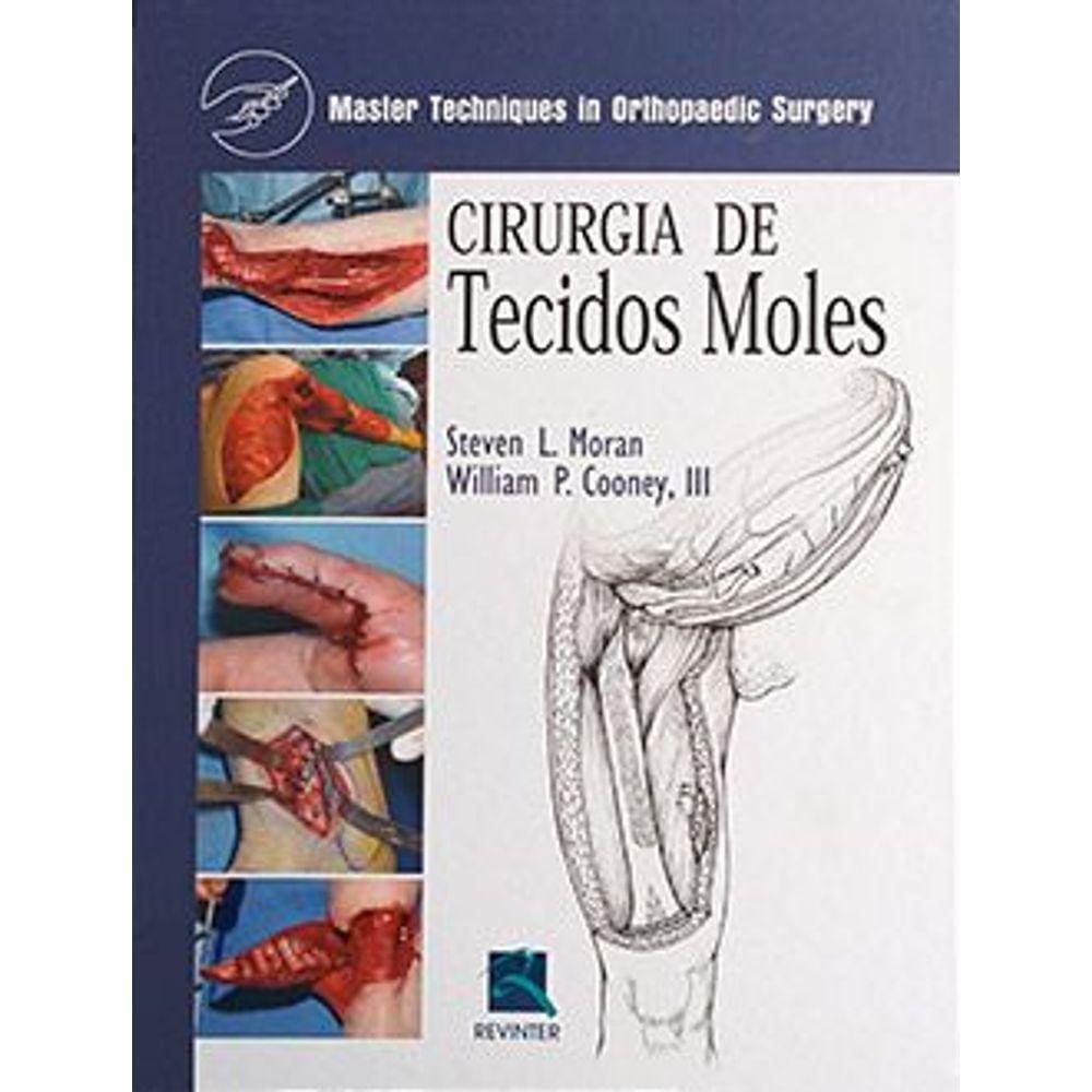 Cirurgia De Tecidos Moles - Master Techniques