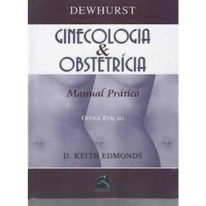 Dewhurst. Ginecologia E Obstetricia - Manual Pratico