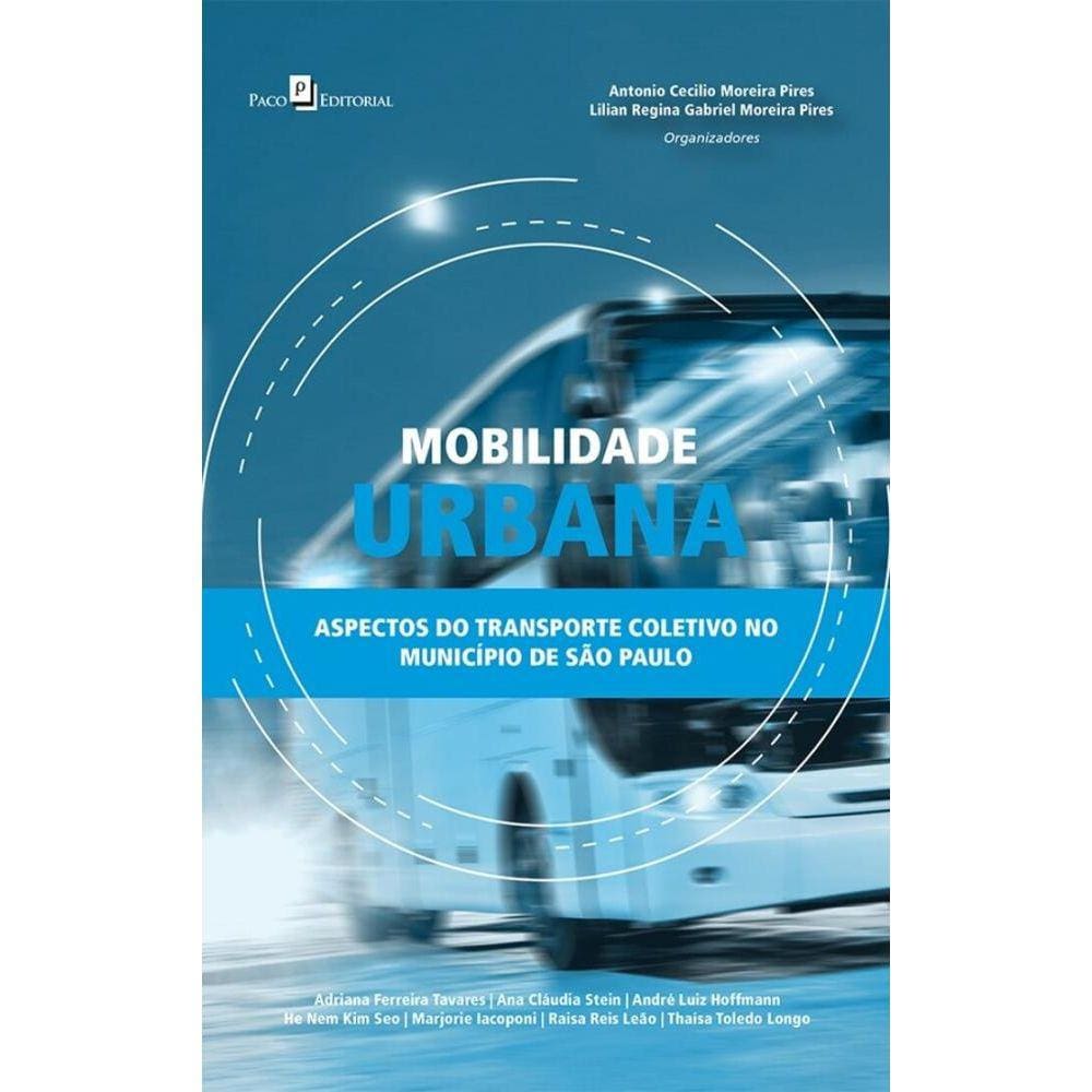 Mobilidade urbana: Aspectos do transporte coletivo no município de São Paulo