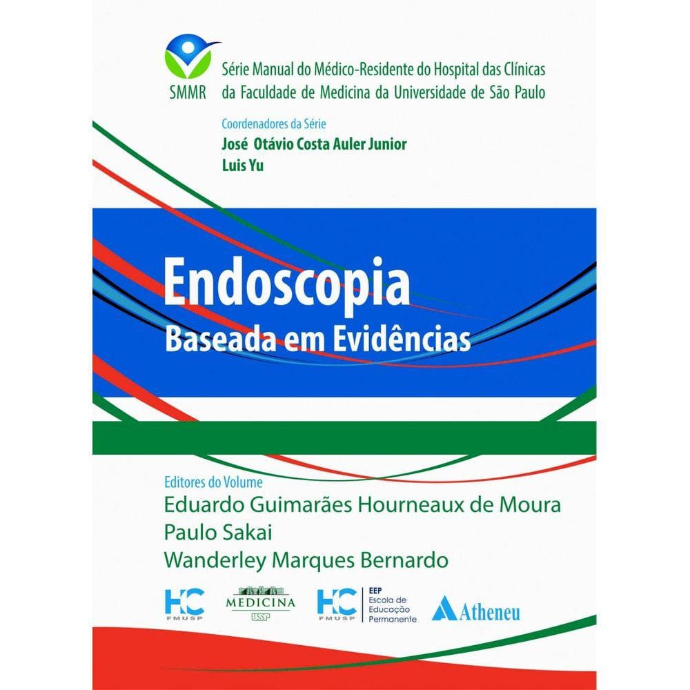 Endoscopia  Baseada Em Evidencias