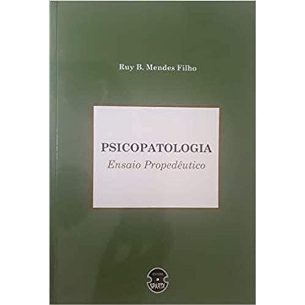 Psicopatologia Ensaio Propedêutico