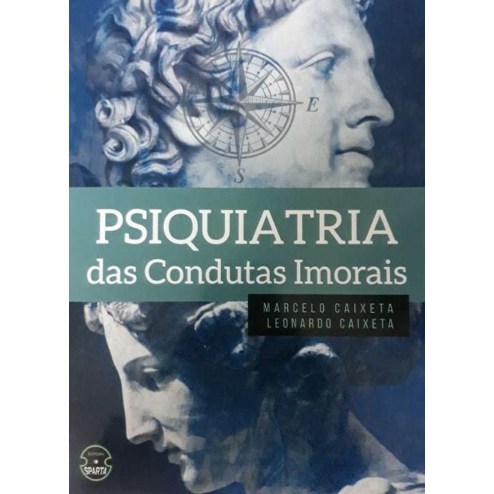 Psiquiatria Das Condutas Imorais