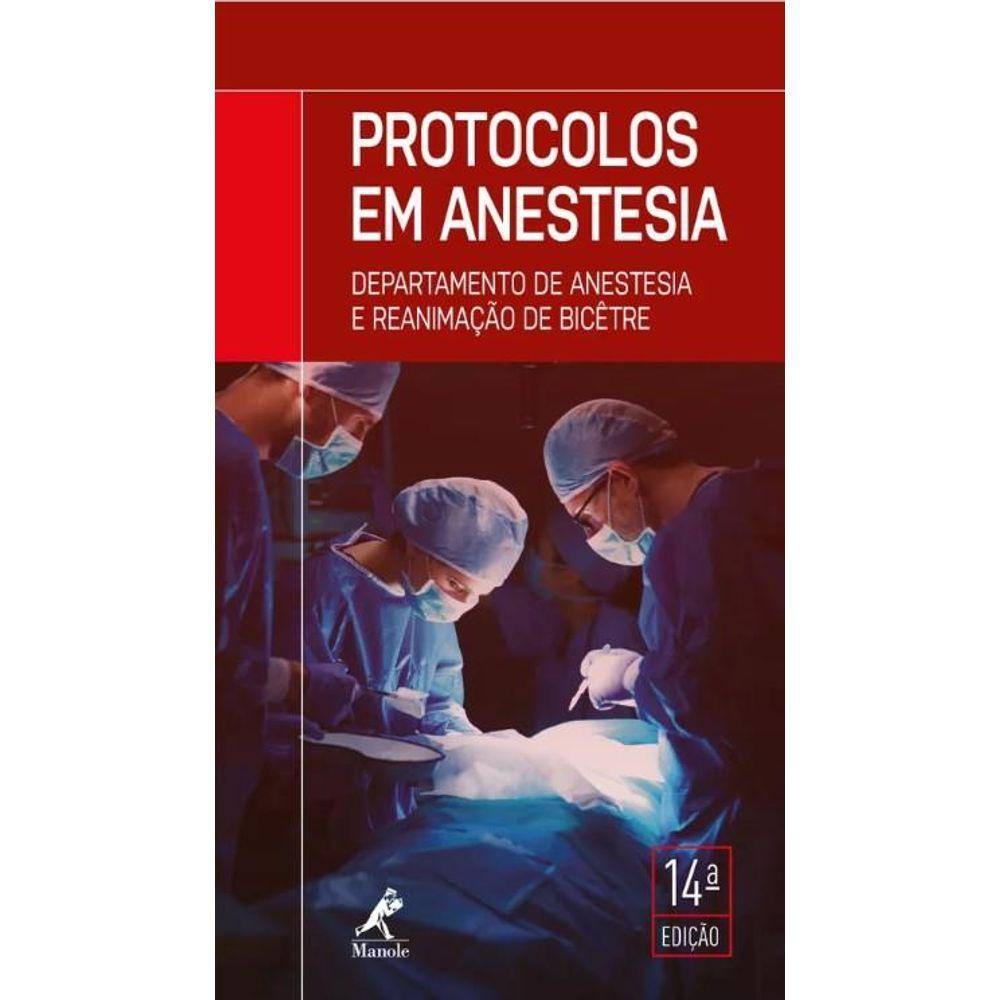 Protocolos Em Anestesia