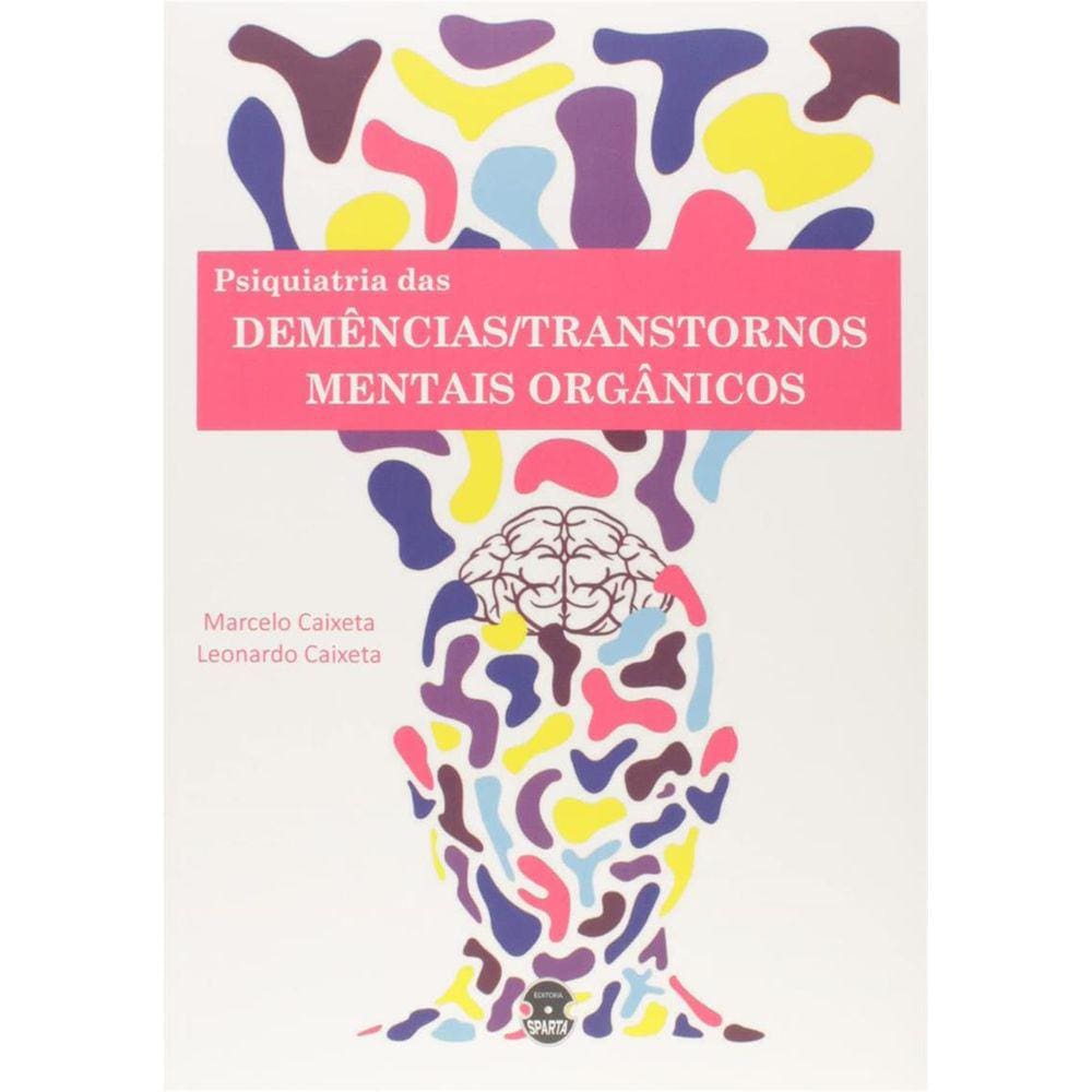 Psiquiatria Das Demencias Transtornos Mentais Organicos