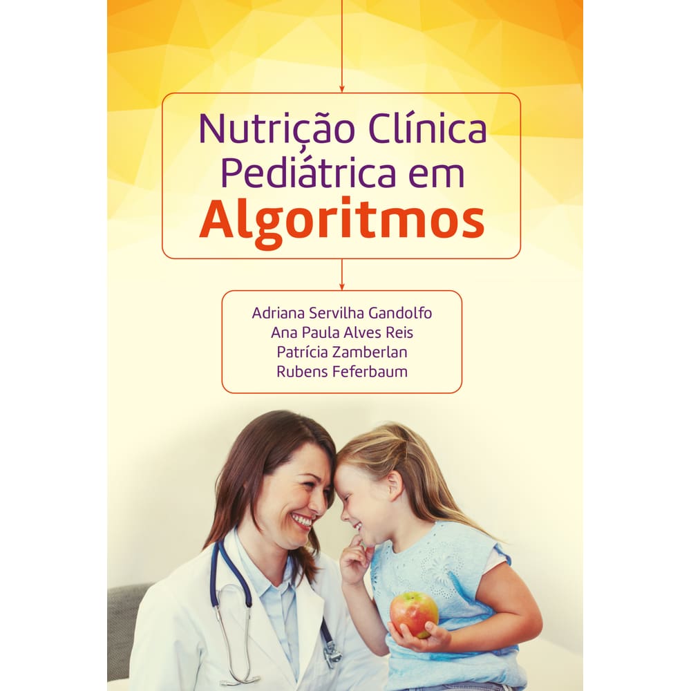 Nutricao Clinica Pediatrica Em Algoritimos
