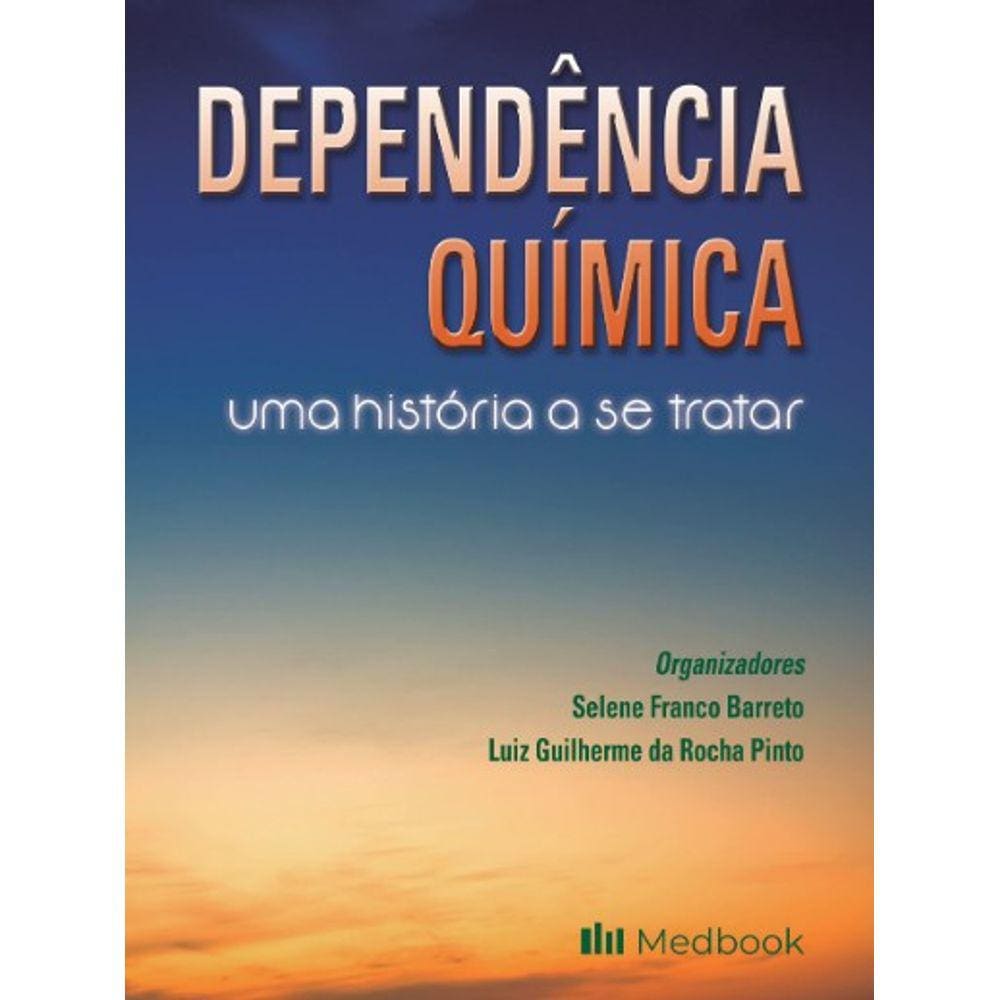 Dependência Química: uma História a se Tratar