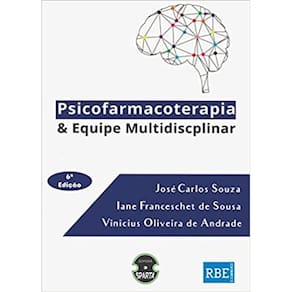 Psicofarmacoterapia E Equipe Multidisciplinar