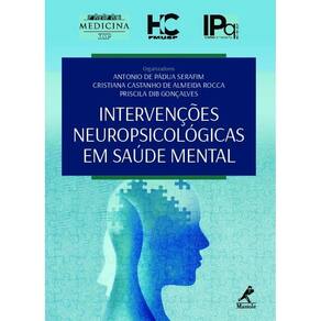 Intervencoes Neuropsicologicas Em Saude Mental - Ipq - Hcfmusp