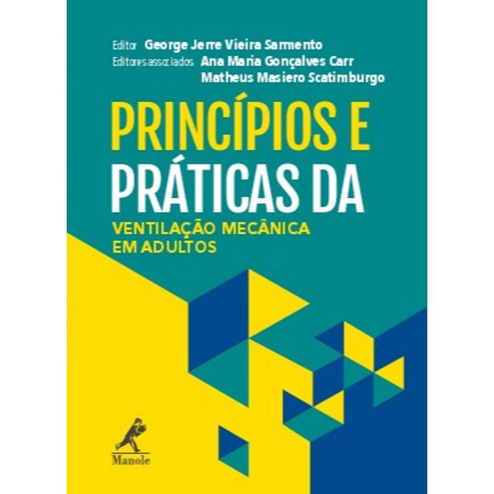 Principios E Praticas Da Ventilacao Mecanica Em Adultos