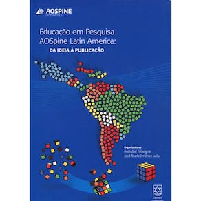 Educacao Em Pesquisa Aospine Latin America: Da Ideia A Publicacao.