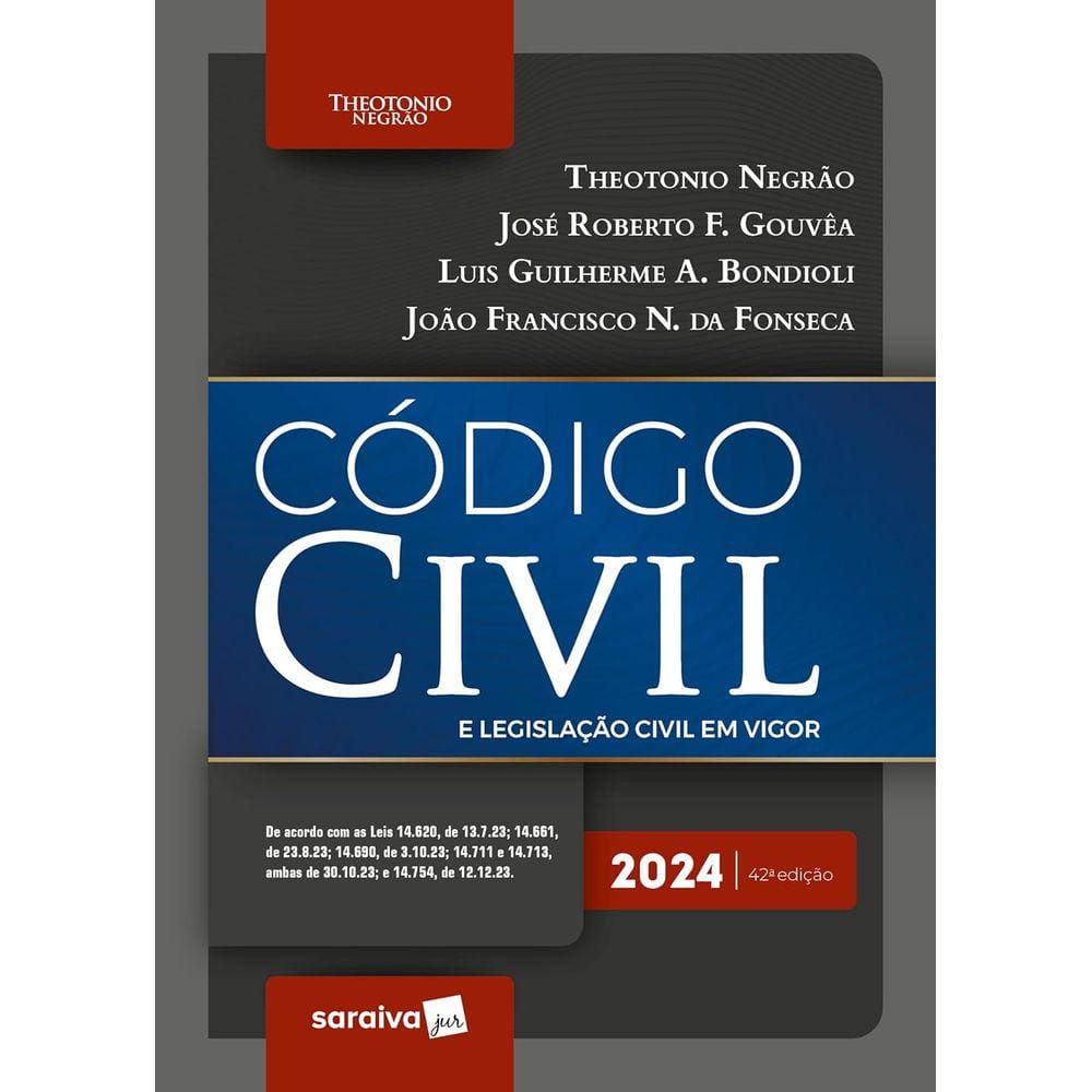 Código Civil e Legislação Civil em Vigor - 42ª edição 2024