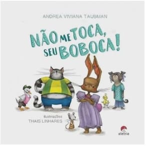 Nao Me Toca, Seu Boboca