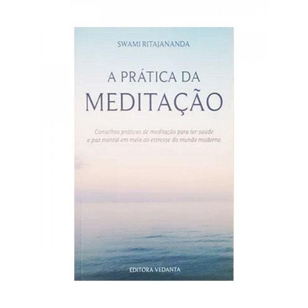 Pratica Da Meditaçao, A
