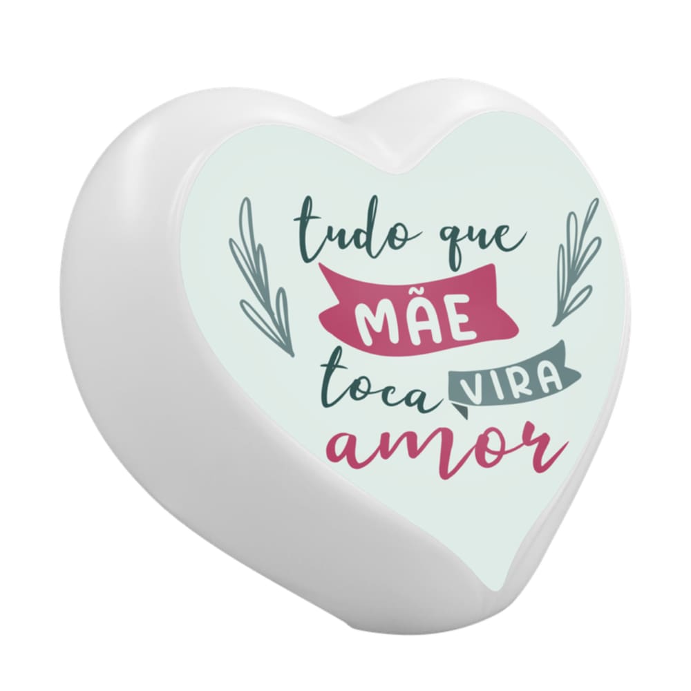 Luminária Coração LED - Tudo que Mãe Toca Vira Amor