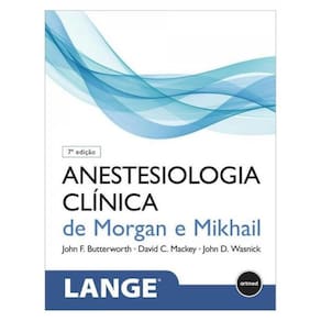 Anestesiologia Clínica De Morgan E Mikhail