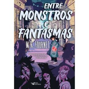 entre Monstros e Fantasmas