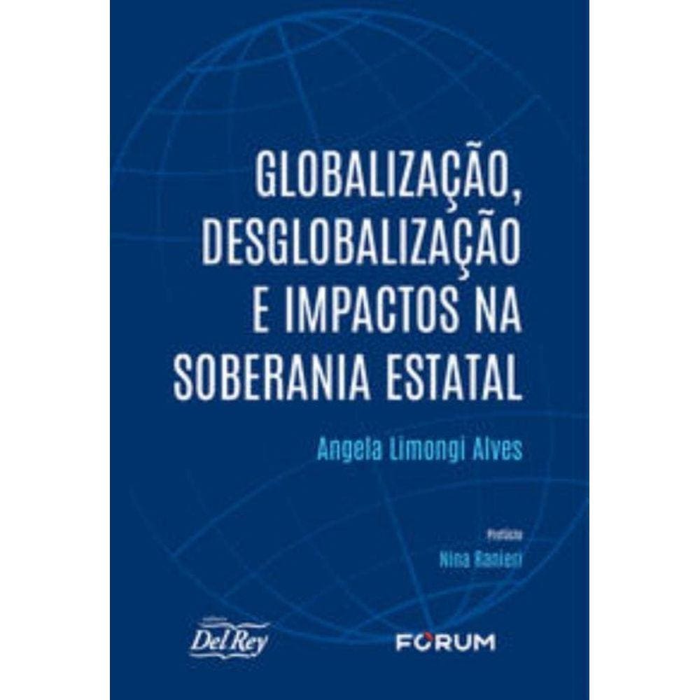 Globalizacao , Desglobalizacao E Impactos Na Sober