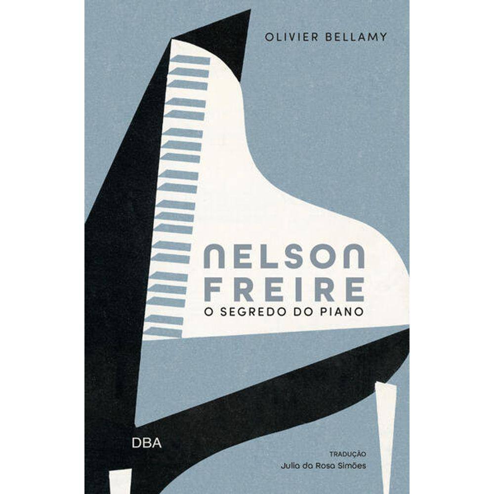 Nelson Freire - o Segredo do Piano