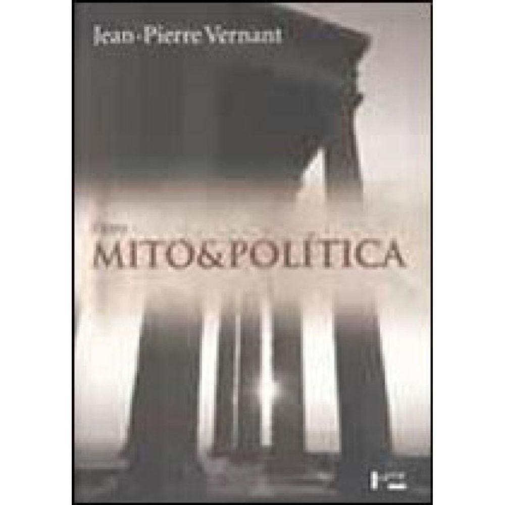 Entre Mito E Política