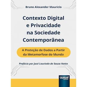 Contexto Digital E Privacidade Na Sociedade Contemporânea - 2023