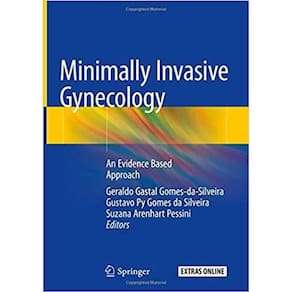 Minimally Invasive Gynecology: An Evidence Based Approach