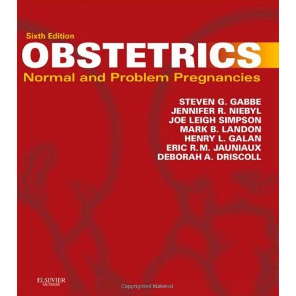 Obstetrics - Normal And Problem Pregnancies