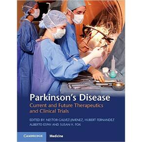 Parkinsons Disease: Current And Future Therapeutics And Clinical Trials