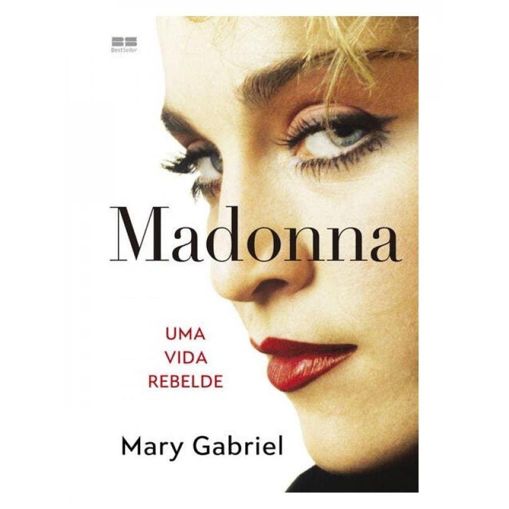 Madonna - Uma Vida Rebelde