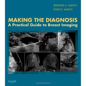 Making The Diagnosis A Practical Guide To Breast Imaging
