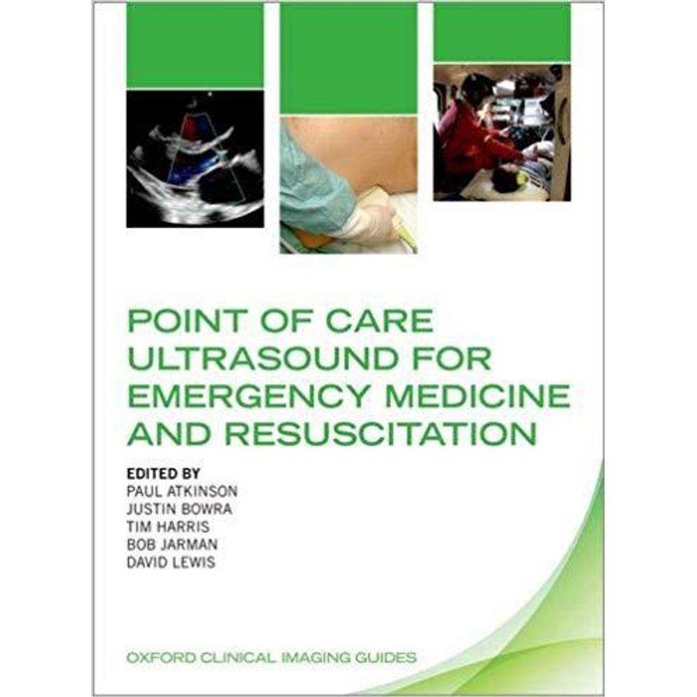 Point Of Care Ultrasound For Emergency Medicine And Resuscitation