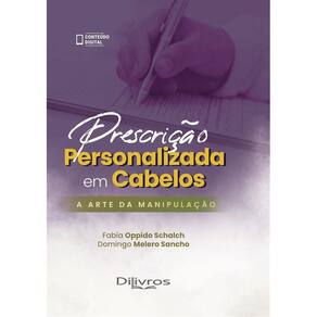 Prescrição Personalizada Em Cabelos A Arte Da Manipulação