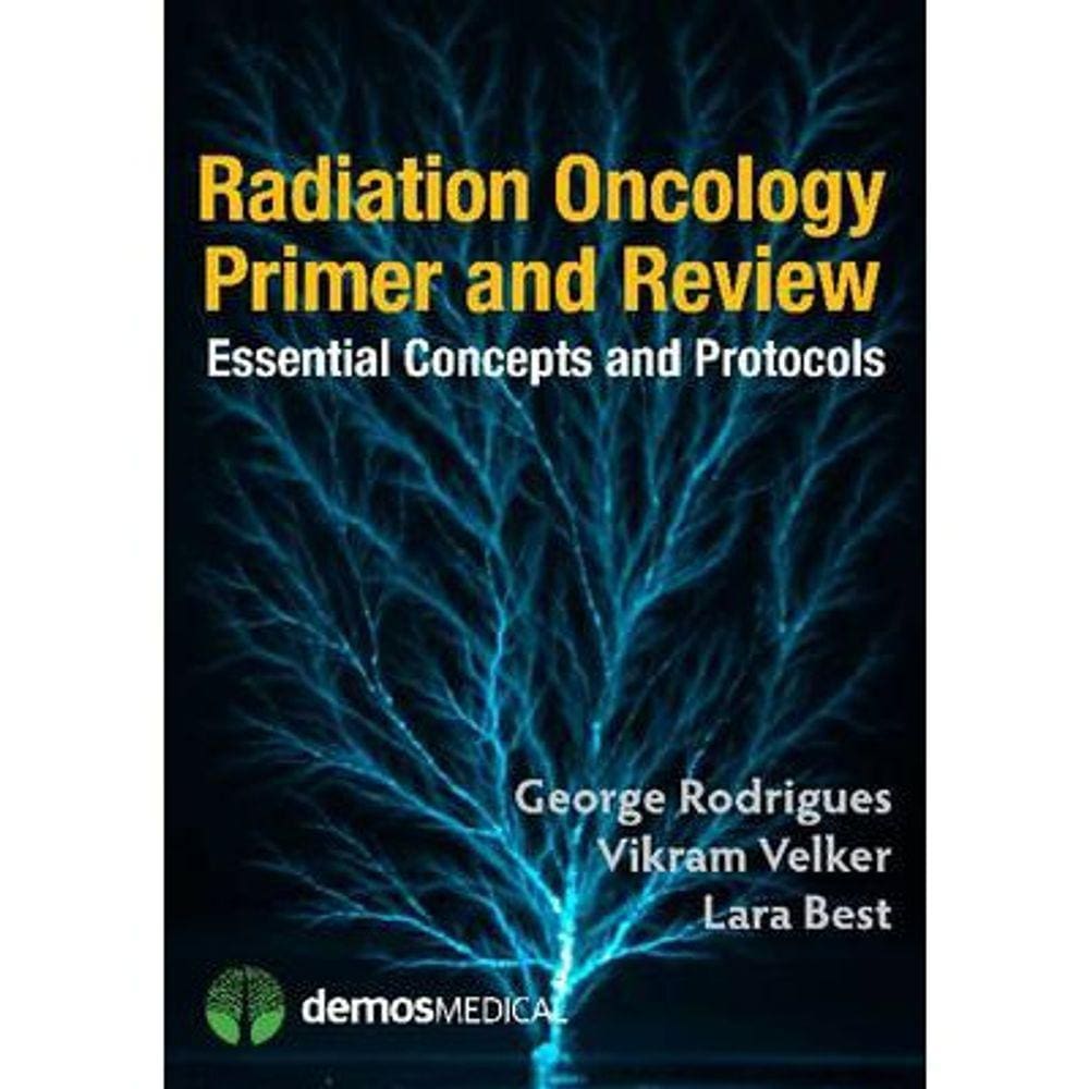 Radiation Oncology Primer And Review