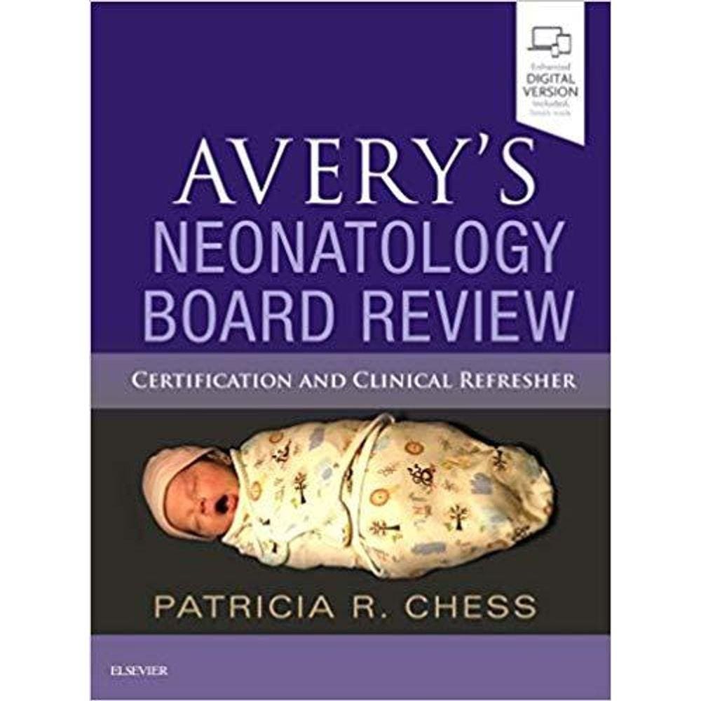 Avery s Neonatology Board Review