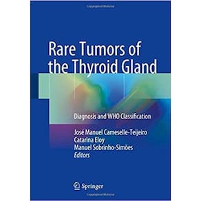 Rare Tumors Of The Thyroid Gland