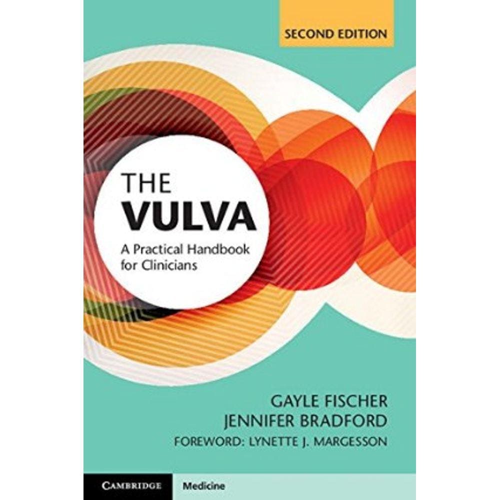 The Vulva: A Practical Handbook For Clinicians
